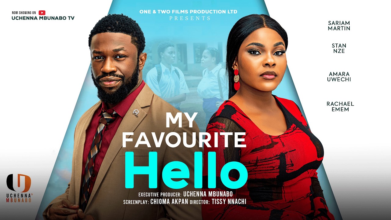 MY FAVOURITE HELLO -  SARIAN MARTIN latest 2026 nigerian movie